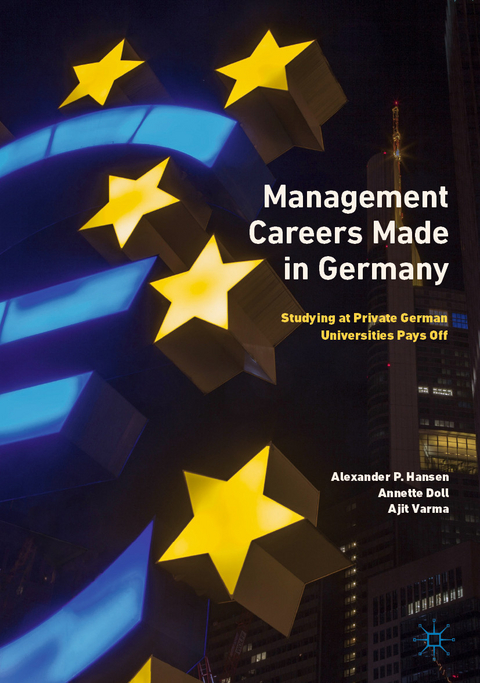 Management Careers Made in Germany -  Annette Doll,  Alexander P. Hansen,  Ajit Varma