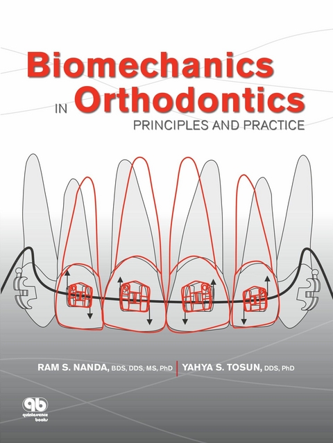 Biomechanics in Orthodontics - Ram S. Nanda, Yahya S. Tosun