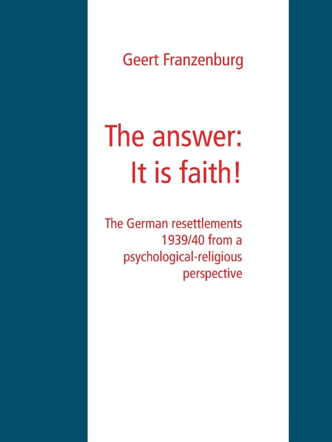 The answer: It is faith! -  Geert Franzenburg