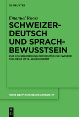 Schweizerdeutsch und Sprachbewusstsein -  Emanuel Ruoss