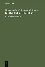 Nitroglycerin VI - Th. von Arnim, E. Bassenge, G. Brunner