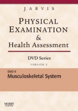 Physical Examination and Health Assessment DVD Series: DVD 9: Musculoskeletal System, Version 2 - Jarvis, Carolyn