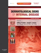 Dermatological Signs of Internal Disease - Callen, Jeffrey P.; Jorizzo, Joseph L.; Bolognia, Jean L.; Zone, John J.; Piette, Warren