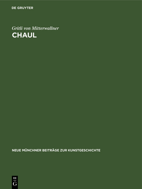 Chaul - Gritli Von Mitterwallner