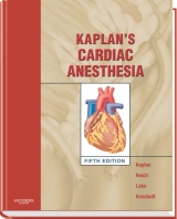 Kaplan's Cardiac Anesthesia - Kaplan, Joel A.; Reich, David L.; Lake, Carol L.; Konstadt, Steven N.