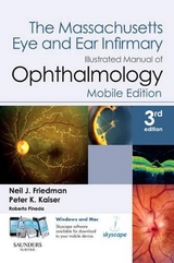 The Massachusetts Eye and Ear Infirmary Illustrated Manual of Ophthalmology - Friedman, Neil J.; Kaiser, Peter K.; Pineda II, Roberto