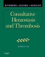 Consultative Hemostasis and Thrombosis - Kitchens, Craig S.; Konkle, Barbara A.; Kessler, Craig M.