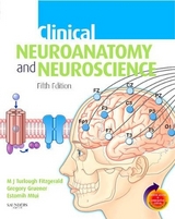 Clinical Neuroanatomy and Neuroscience - FitzGerald, M.J.T.; Gruener, Gregory; Mtui, Estomih