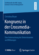 Kongruenz in der Crossmedia-Kommunikation - Christina Beyer