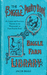 Biggle Poultry Book -  Jacob Biggle