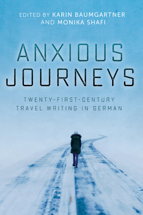 Anxious Journeys - 