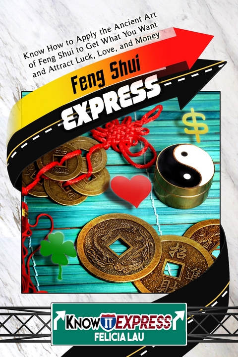 Feng Shui Express -  Felicia Lau