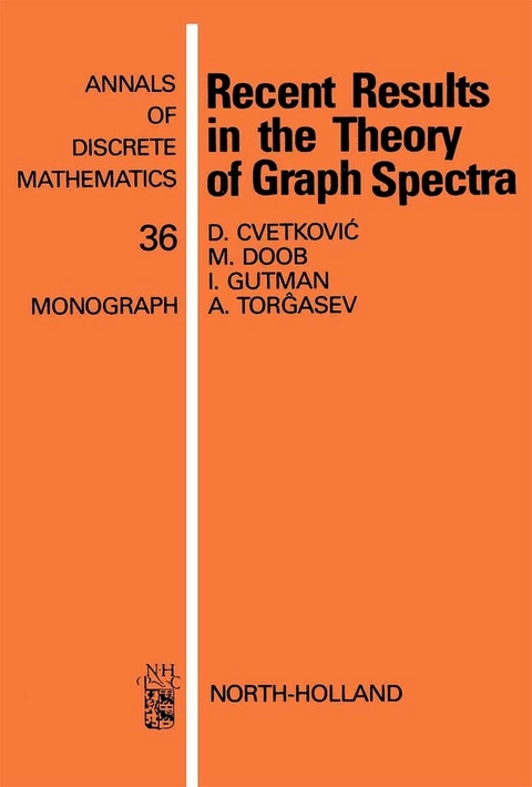 Recent Results in the Theory of Graph Spectra -  D.M. Cvetkovic,  M. Doob,  I. Gutman,  A. Torgasev