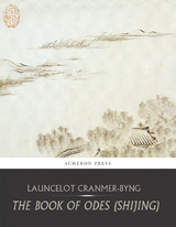 Book of Odes (Shijing) -  Launcelot Cranmer-Byng