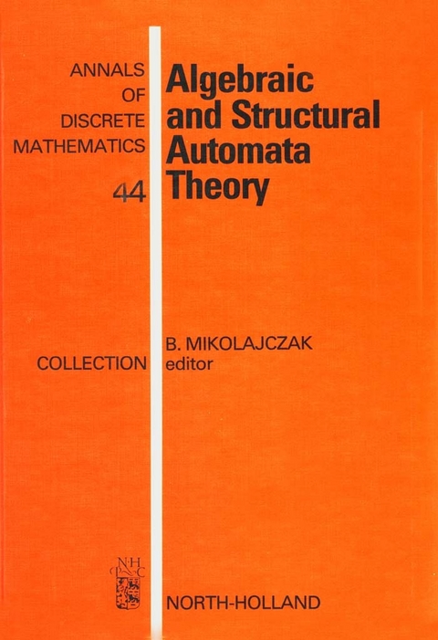 Algebraic and Structural Automata Theory - 