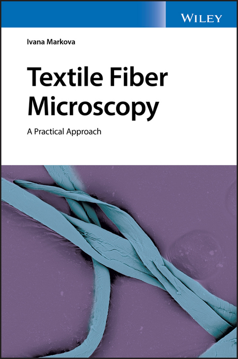 Textile Fiber Microscopy - Ivana Markova