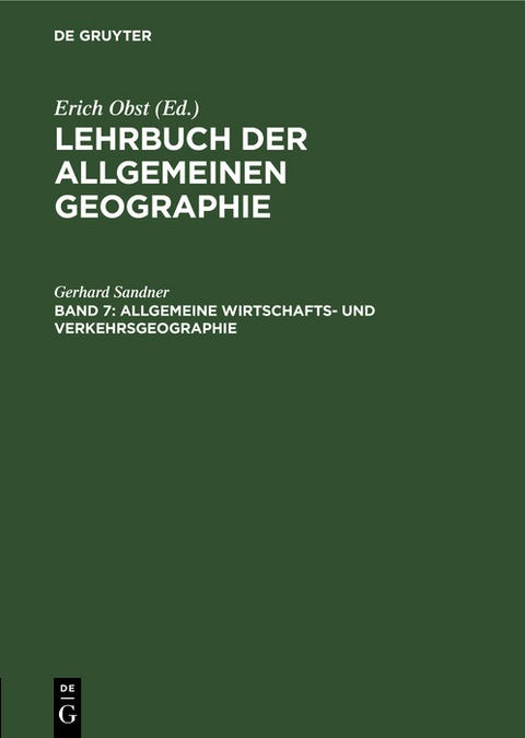Allgemeine Wirtschafts- und Verkehrsgeographie - Gerhard Sandner