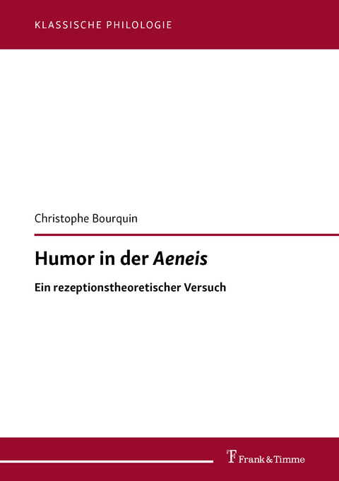 Humor in der Aeneis -  Christophe Bourquin