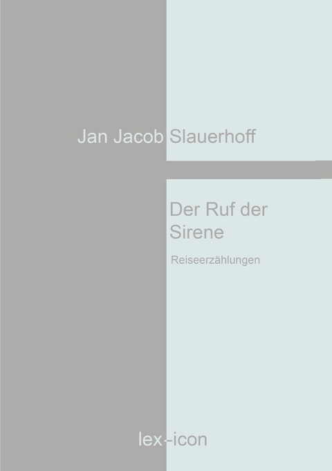 Der Ruf der Sirene -  Jan Jacob Slauerhoff