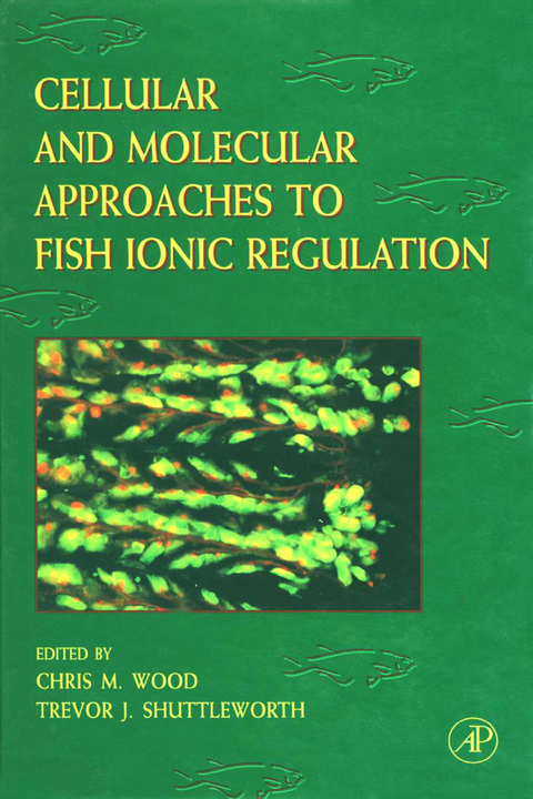 Cellular and Molecular Approaches to Fish Ionic Regulation - 