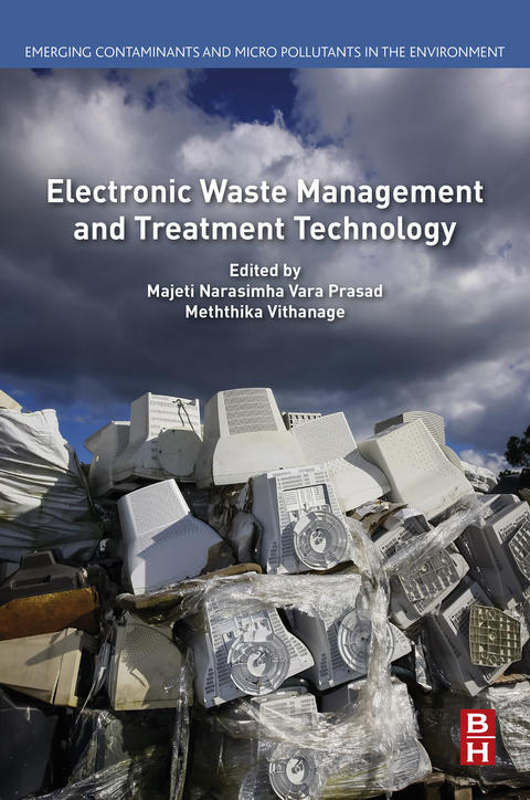 Electronic Waste Management and Treatment Technology - 