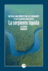 La serpiente líquida - Alfonso Domingo