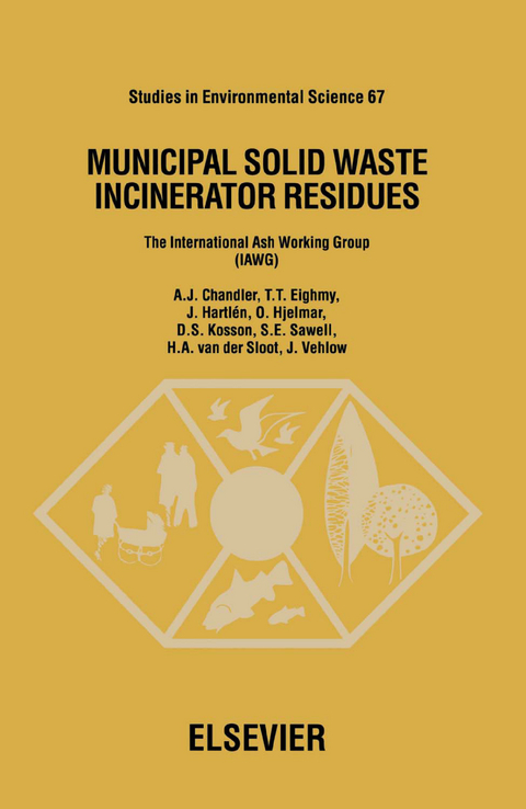 Municipal Solid Waste Incinerator Residues -  A.J. Chandler,  T.T. Eighmy,  J. Hartlen,  O. Hjelmar,  D.S. Kosson,  S.E. Sawell,  H.A. van der Sloot,  J. Vehlow