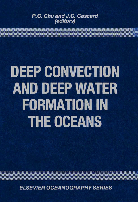 Deep Convection and Deep Water Formation in the Oceans - 