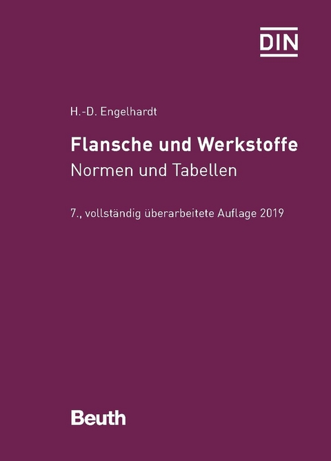 Flansche und Werkstoffe -  Hans-Dieter Engelhardt