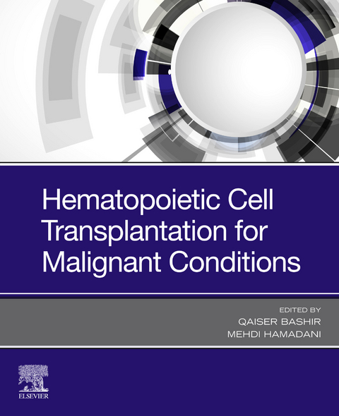 Hematopoietic Cell Transplantation for Malignant Conditions - 