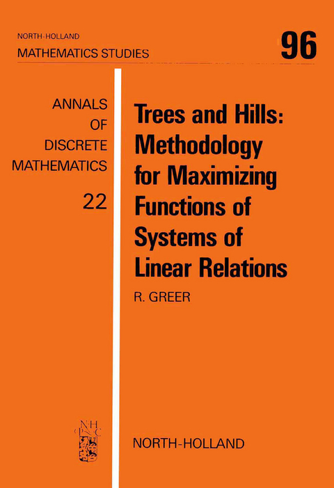 Trees and Hills: Methodology for Maximizing Functions of Systems of Linear Relations -  R. Greer