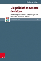Die politischen Gesetze des Mose als Vorbild -  Markus M. Totzeck