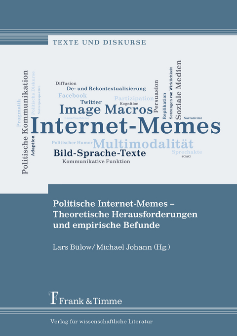 Politische Internet-Memes - Theoretische Herausforderungen und empirische Befunde - 