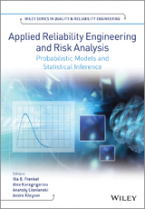 Applied Reliability Engineering and Risk Analysis -  Ilia B. Frenkel,  Alex Karagrigoriou,  Andre Kleyner,  Anatoly Lisnianski