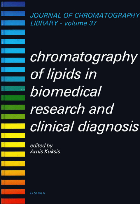 Chromatography of Lipids in Biomedical Research and Clinical Diagnosis - 