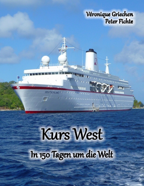 Kurs West -  Peter Fichte,  Véronique Griechen