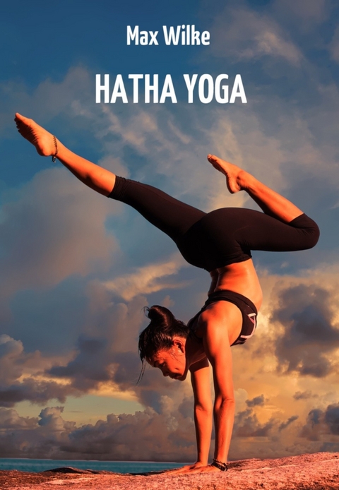 Hatha Yoga -  Max Wilke