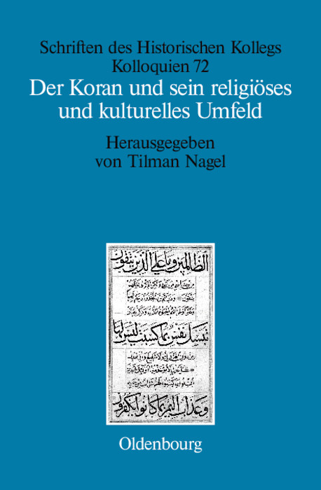 Der Koran und sein religiöses und kulturelles Umfeld - 