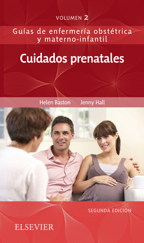 Cuidados prenatales -  Helen Baston,  Jennifer Hall
