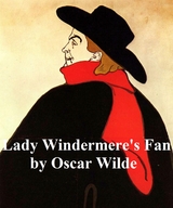 Lady Windermere's Fan -  Oscar Wilde