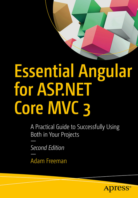 Essential Angular for ASP.NET Core MVC 3 -  Adam Freeman