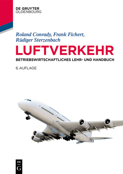 Luftverkehr -  Roland Conrady,  Frank Fichert,  Rüdiger Sterzenbach