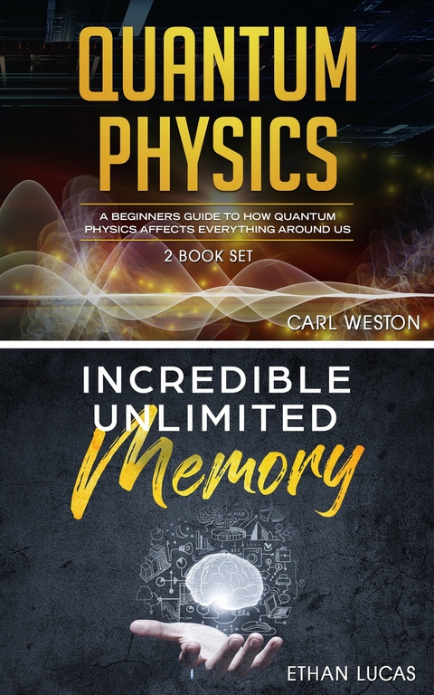 Quantum Physics - Incredible Unlimited Memory -  Ethan Lucas