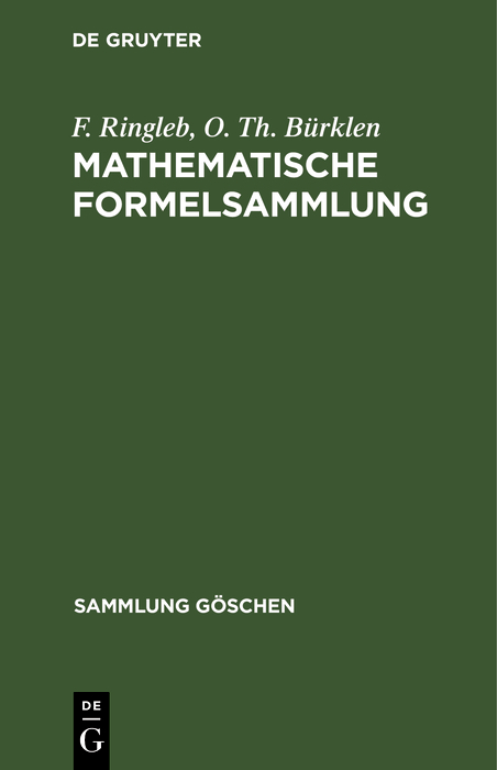 Mathematische Formelsammlung - F. Ringleb, O. Th. Bürklen