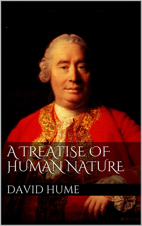 A Treatise of Human Nature - David Hume