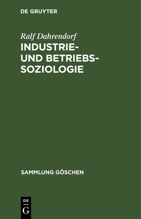 Industrie- und Betriebssoziologie -  Ralf Dahrendorf