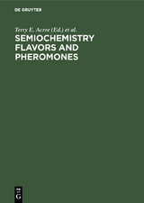 Semiochemistry Flavors and Pheromones - 