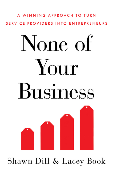 None of Your Business -  Lacey Book,  Shawn Dill