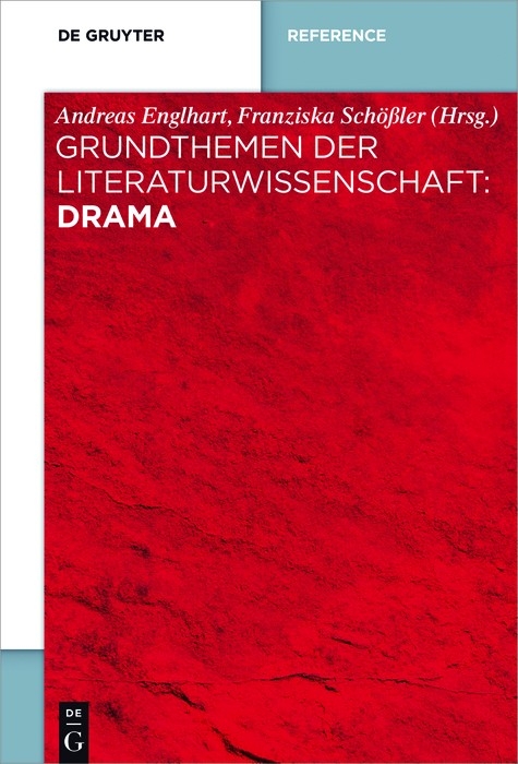 Grundthemen der Literaturwissenschaft: Drama - 