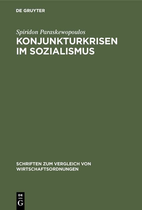 Konjunkturkrisen im Sozialismus -  Spiridon Paraskewopoulos